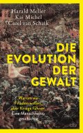 Meller Michel van Schaik Die Evolution der Gewalt Cover
