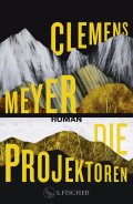 Clemens Meyer Die Projektoren Cover